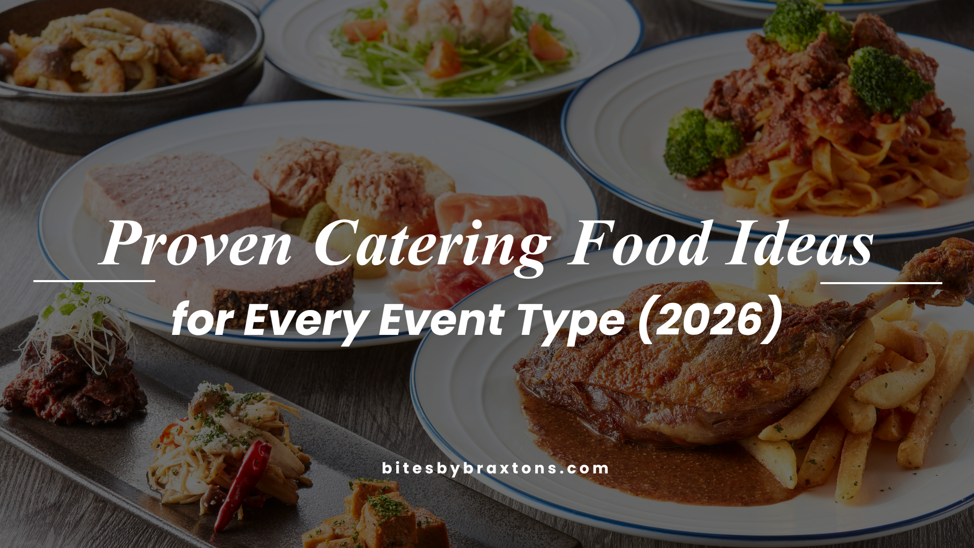 Catering Food Ideas