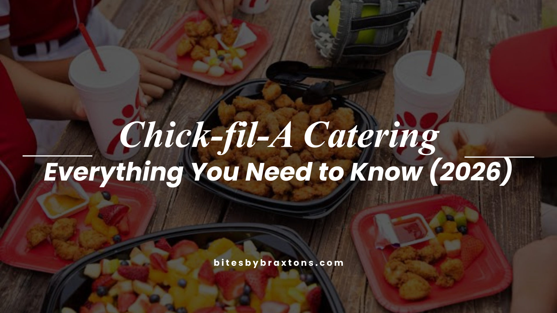 Chick-fil-A Catering: Full Menu, Prices, and Everything You Need to Know (2026)