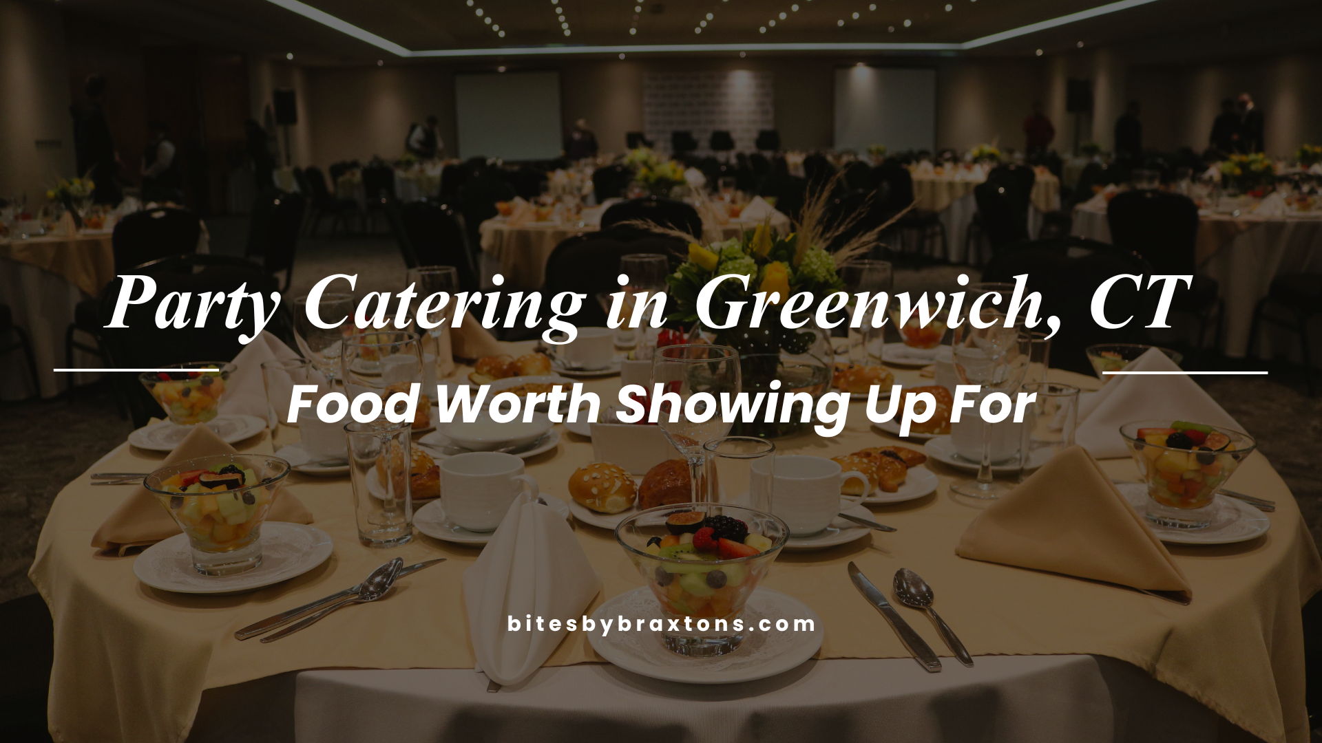 Party Catering in Greenwich CT: Estates, BBQ & Events (2026)