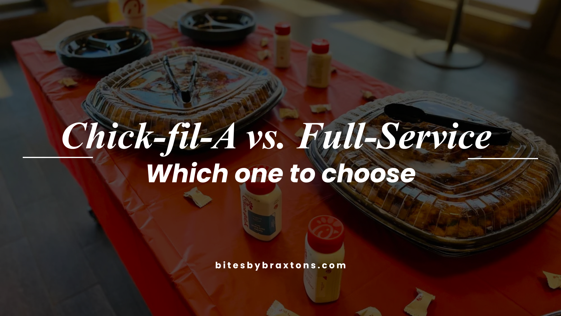Chick-fil-A Catering vs. Full-Service Catering: Which to Choose